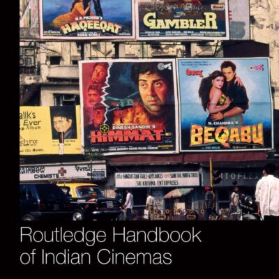 Routledge Handbook of Indian Cinemas