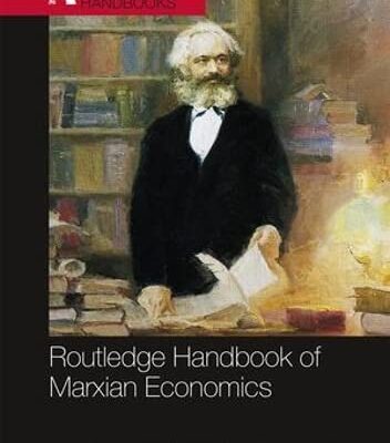 Routledge Handbook of Marxian Economics (Routledge International Handbooks)