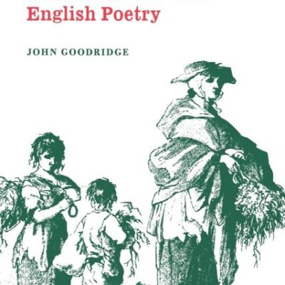 Rural Life in Eighteenth Century English Poetry: 27 (Cambridge Studies in Eighteenth-Century English Literature and Thought)