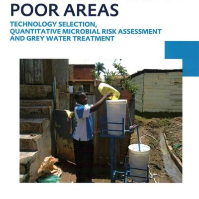Sanitation in Unsewered Urban Poor Areas: Technology Selection