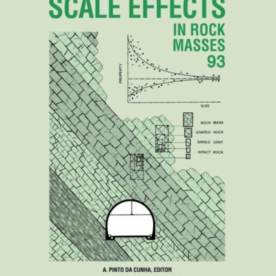 Scale Effects in Rock Masses 93: Proceedings of the Second International Workshop on Scale Effects in Rock Massess/Lisbon/Portugal/25 June 1993