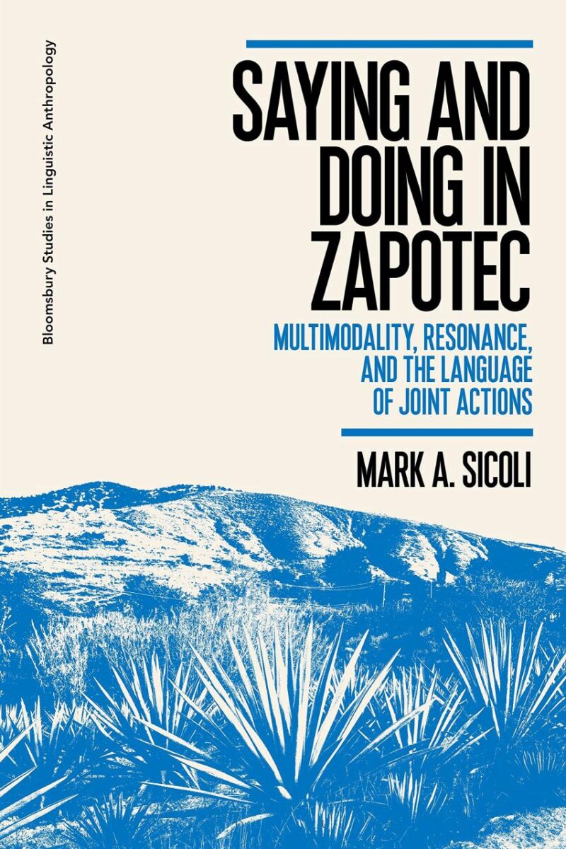 Saying and Doing in Zapotec: Multimodality