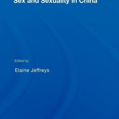 Sex And Sexuality in China