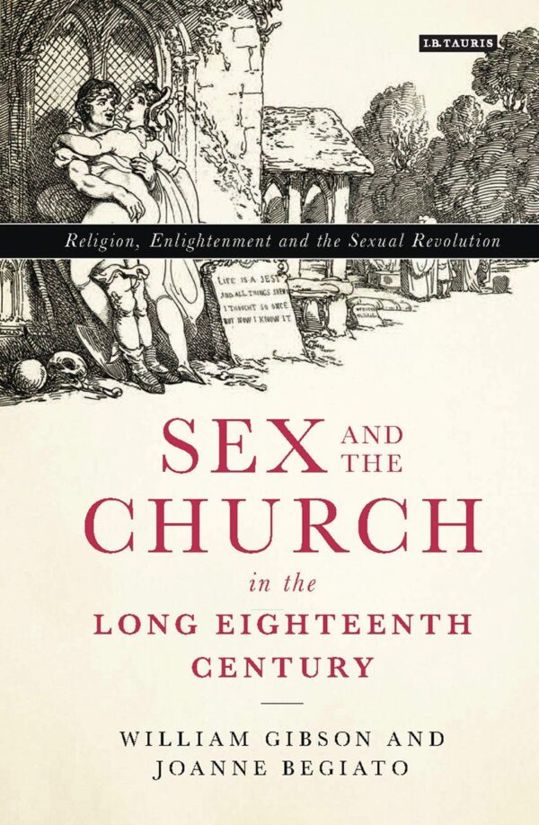 Sex and the Church in the Long Eighteenth Century: Religion