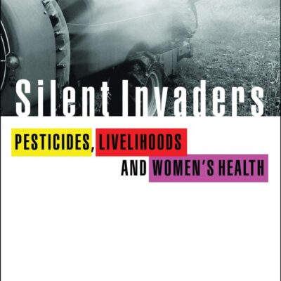 Silent Invaders: Pesticides