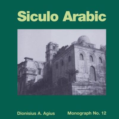 Siculo Arabic: 12 (Library of Arabic Linguistics Monograph)