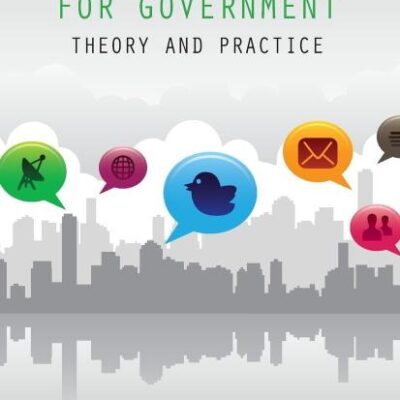 Social Media for Government: Theory and Practice