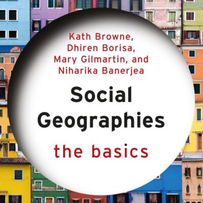 Social Geographies: The Basics