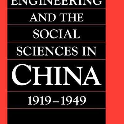 Social Engineering and the Social Sciences in China