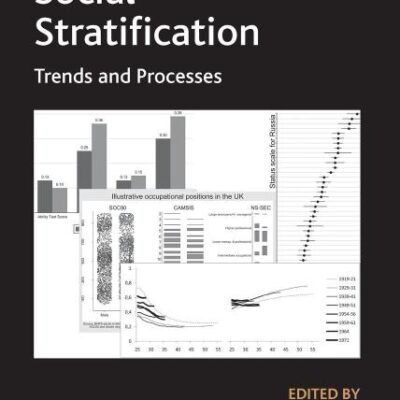 Social Stratification: Trends and Processes