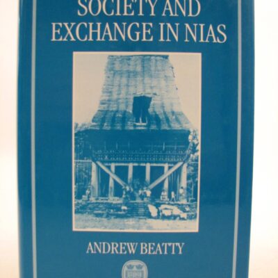 Society and Exchange in NIAS (Oxford Studies in Social & Cultural Anthropology)