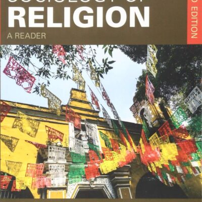 SOCIOLOGY OF RELIGION : A READER