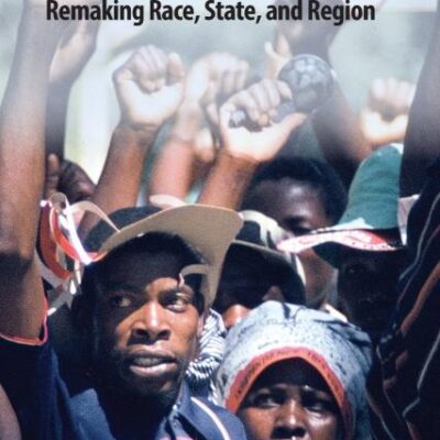 South African and the World Economy: Remaking Race