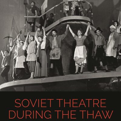 Soviet Theatre during the Thaw: Aesthetics