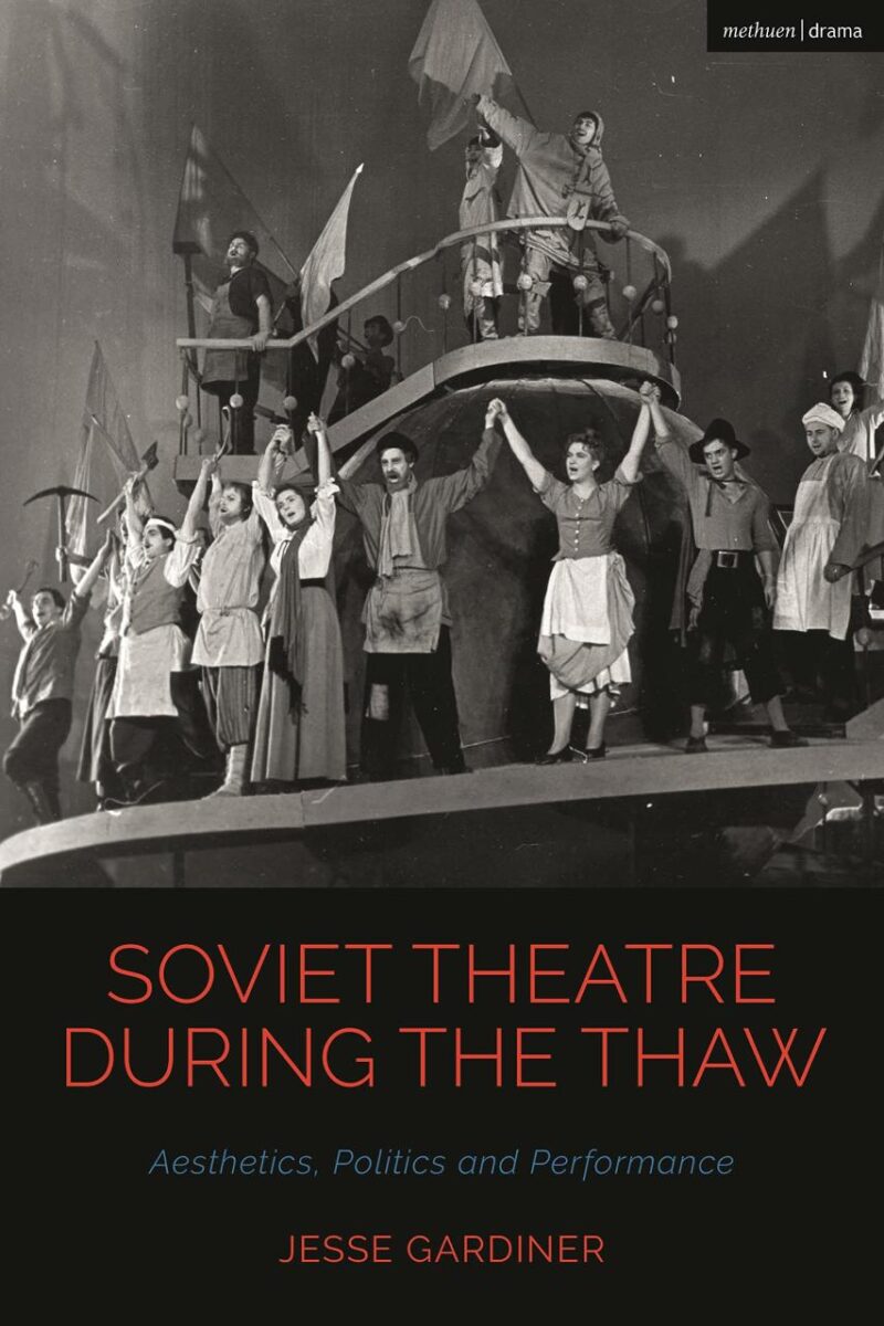 Soviet Theatre during the Thaw: Aesthetics