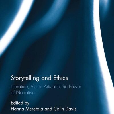 Storytelling and Ethics: Literature