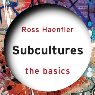 Subcultures: The Basics