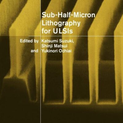 Sub-Half-Micron Lithography for ULSIs