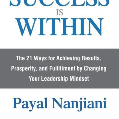 Success Is Within: The 21 Ways for Achieving Results