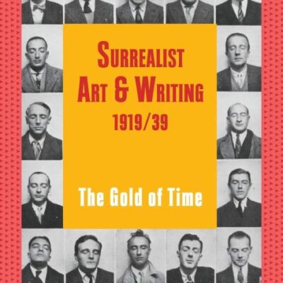 Surrealist Art & Writing 1919/39