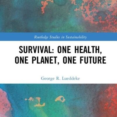 Survival:One Health One Planet