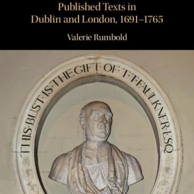 Swift in Print: Published Texts in Dublin and London