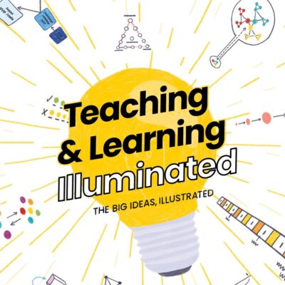 Teaching & Learning Illuminated: The Big Ideas