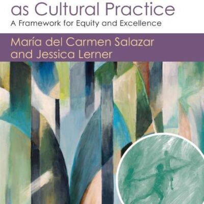 Teacher Evaluation as Cultural Practice: A Framework for Equity and Excellence (Language