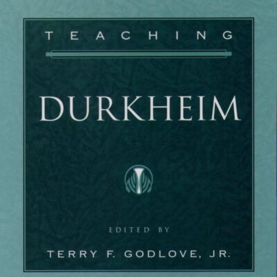Teaching Durkheim (AAR Teaching Religious Studies)