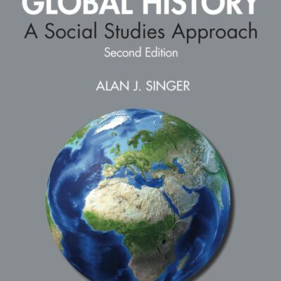 Teaching Global History: A Social Studies Approach ( Second Edition )