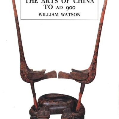 The Art of China to Ad 900 (The Yale University Press Pelican History of Art Series)