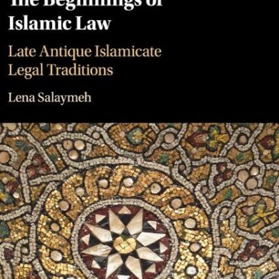 The Beginnings of Islamic Law