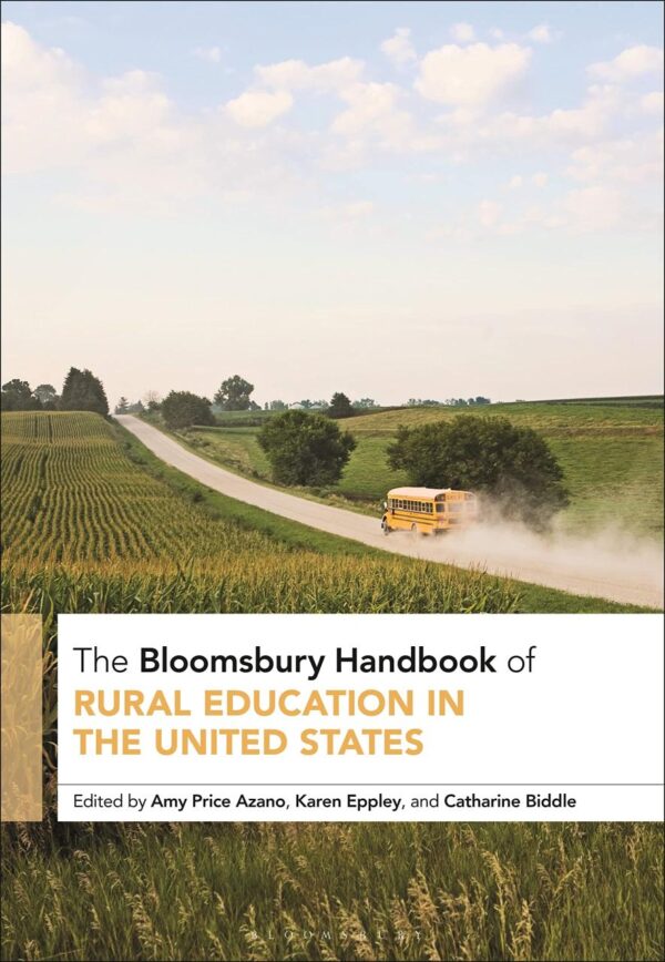 The Bloomsbury Handbook of Rural Education in the United States (Bloomsbury Handbooks)
