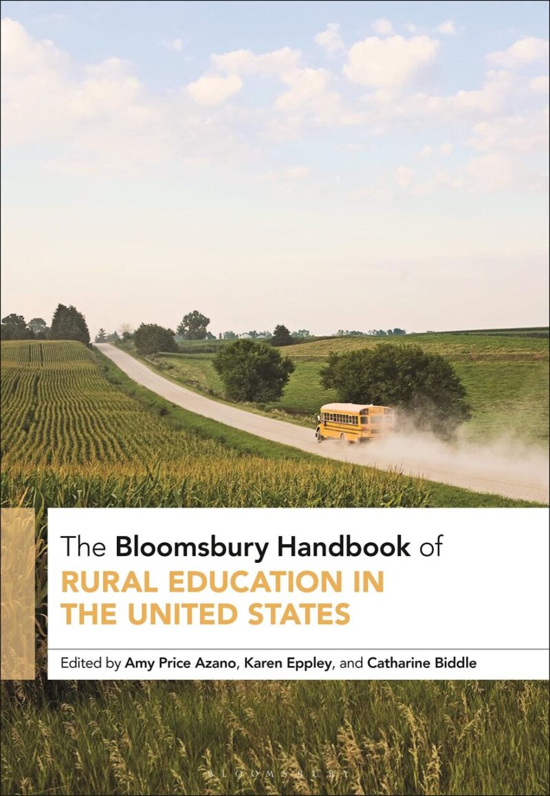 The Bloomsbury Handbook of Rural Education in the United States (Bloomsbury Handbooks)