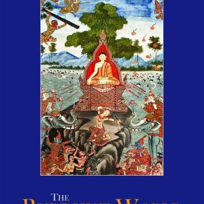 The Buddhist World (Routledge Worlds)