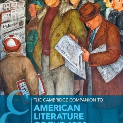 The Cambridge Companion to American Literature of the 1930s
