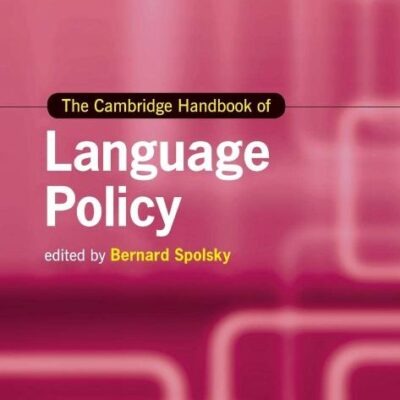 The Cambridge Handbook of Language Policy
