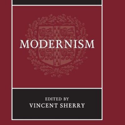 The Cambridge History of Modernism