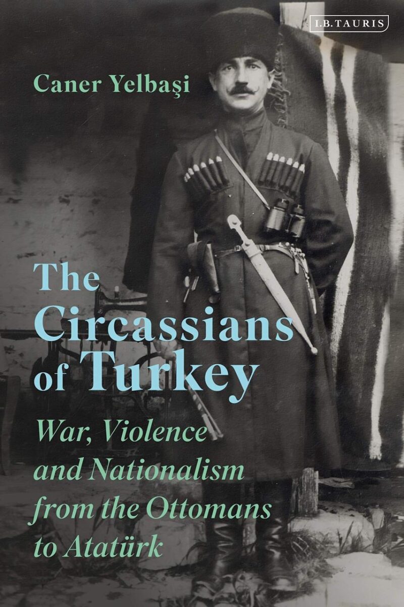 The Circassians of Turkey: War