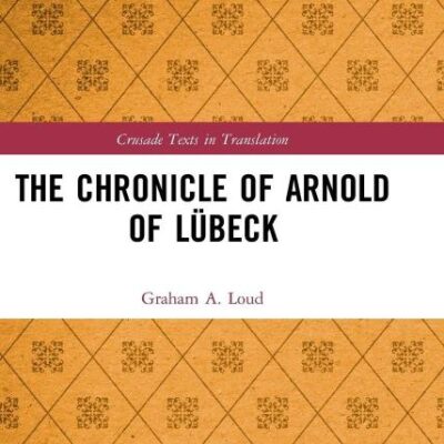 The Chronicle of Arnold of Lubeck