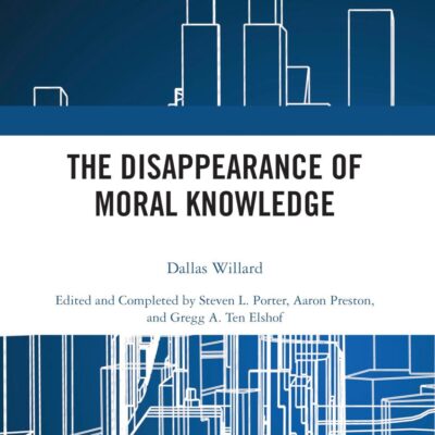 DISAPPEARANCE OF MORAL KNOWLEDGE