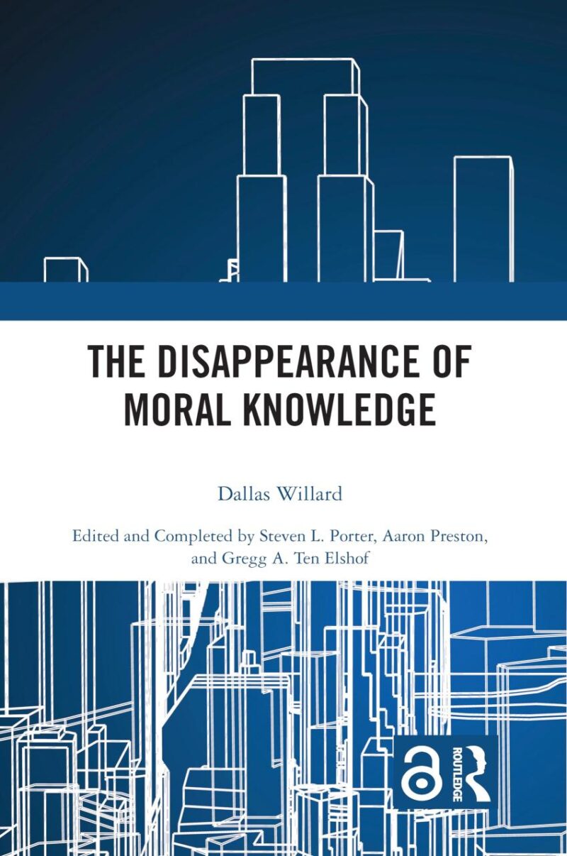 DISAPPEARANCE OF MORAL KNOWLEDGE