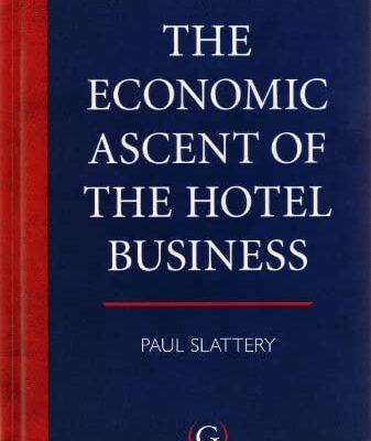 The Economic Ascent of the Hotel Business