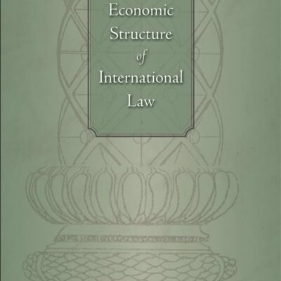 The Economic Structure of International Law