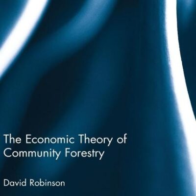 The Economic Theroy of Community Forestry