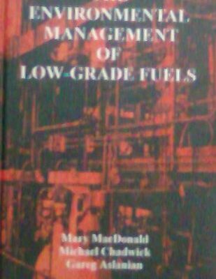 The Environment of Low-Grade Fuels
