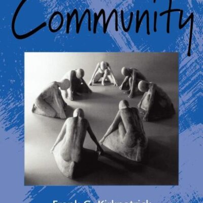 The Ethics of Community (New Dimensions to Religious Ethics)