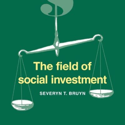 The field of Social investment (American Sociological Association Rose Monographs)