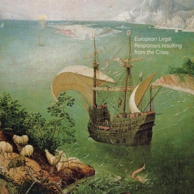 The Flight of Icarus: European Legal Responses Resulting from the Financial Crisis