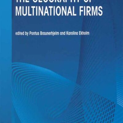 The Geography of Multinational Firms: 12 (Economics of Science